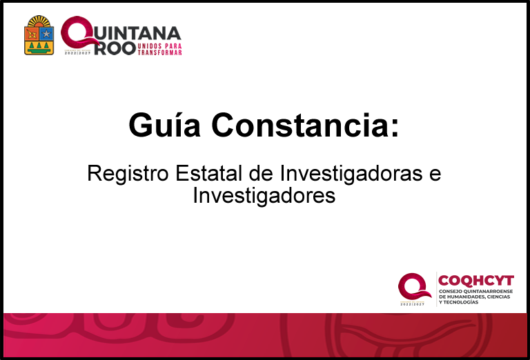 Guía Constancia Registro Estatal de Investigadoras e Investigadores